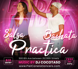 Fri,Aug 22<br>Salsa & Bachata Practica<br>8:30-10:30